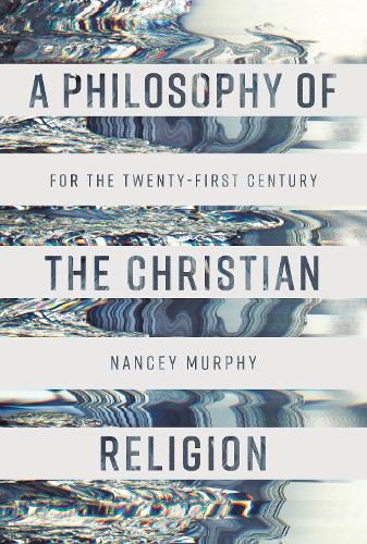 Cover image for A Philosophy of the Christian Religion: For the Twenty-first Century