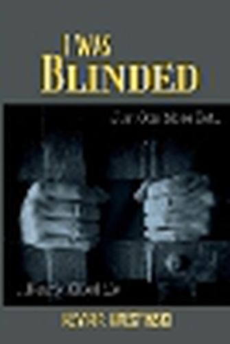 Cover image for I Was Blinded