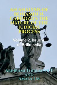 Cover image for An Analysis of Benjamin N. Cardozo's the Nature of the Judicial Process