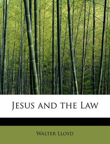 Cover image for Jesus and the Law