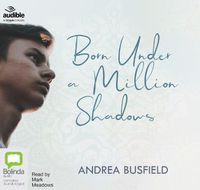 Cover image for Born Under a Million Shadows