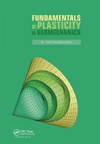 Cover image for Fundamentals of Plasticity in Geomechanics