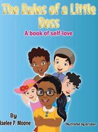 Cover image for The Rules of a Little Boss: A book of self-love