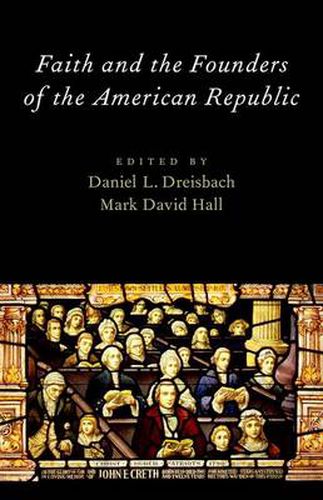 Cover image for Faith and the Founders of the American Republic