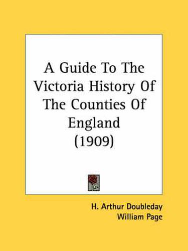 A Guide to the Victoria History of the Counties of England (1909)