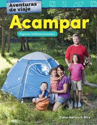 Cover image for Aventuras de viaje: Acampar: Figuras bidimensionales (Travel Adventures: Cam...)