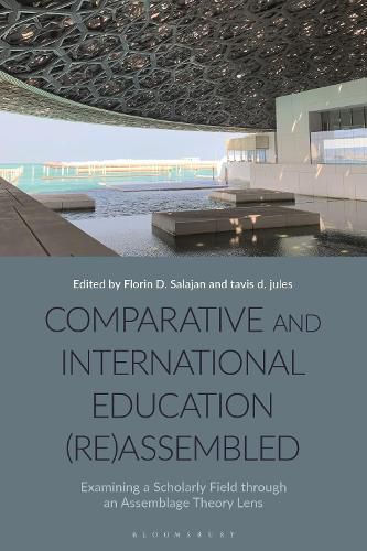 Cover image for Comparative and International Education (Re)Assembled: Examining a Scholarly Field through an Assemblage Theory Lens