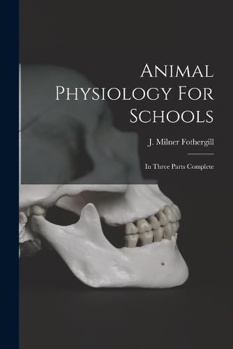 Cover image for Animal Physiology For Schools