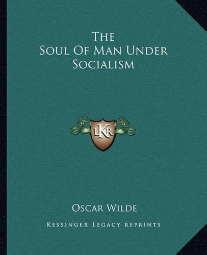 Cover image for The Soul of Man Under Socialism