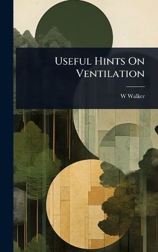 Cover image for Useful Hints On Ventilation