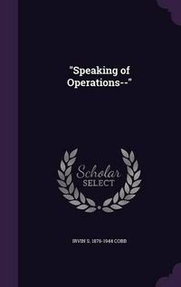 Cover image for Speaking of Operations--