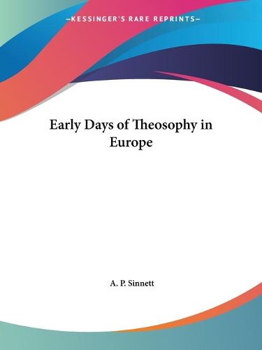 Cover image for Early Days of Theosophy in Europe (1922)