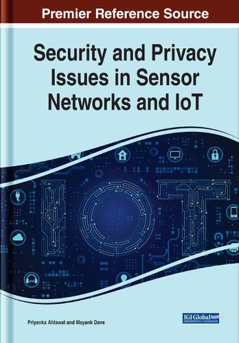 Cover image for Security and Privacy Issues in Sensor Networks and IoT