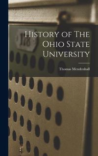 Cover image for History of The Ohio State University