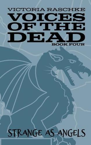 Cover image for Strange as Angels: Voices of the Dead - Book Four
