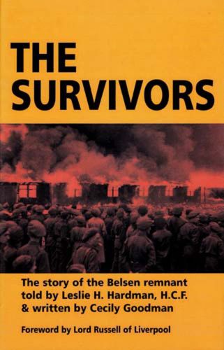 Cover image for The Survivors: The Story of the Belsen Remnant