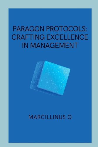 Paragon Protocols