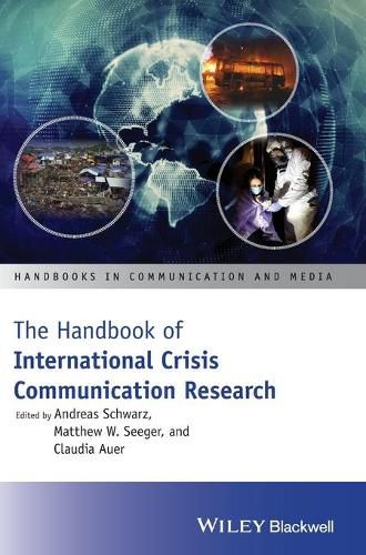 The Handbook of International Crisis Communication Research