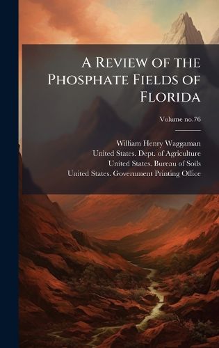 Cover image for A Review of the Phosphate Fields of Florida