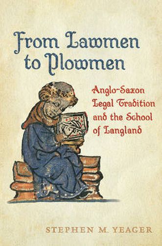 Cover image for From Lawmen to Plowmen: Anglo-Saxon Legal Tradition and the School of Langland