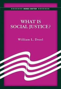 Cover image for What Is Social Justice?