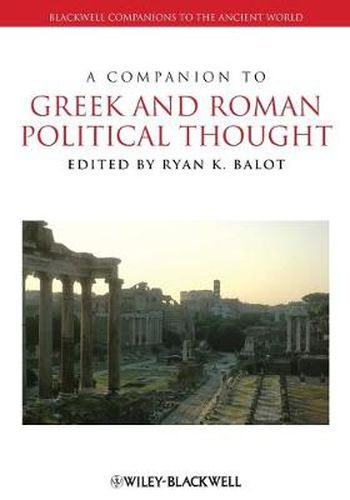 A Companion to Greek and Roman Political Thought