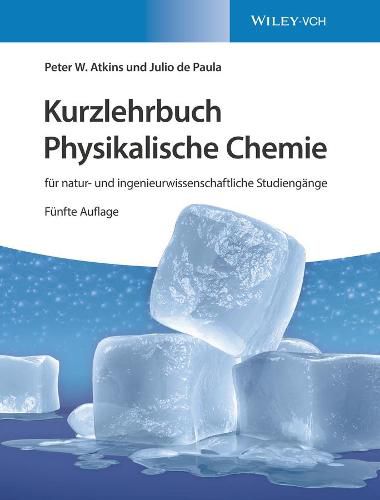 Cover image for Kurzlehrbuch Physikalische Chemie 5e - fur natur- und ingenieurwissenschaftliche Studiengange