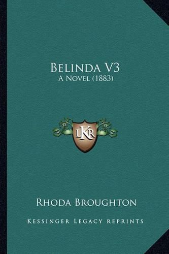 Belinda V3: A Novel (1883)