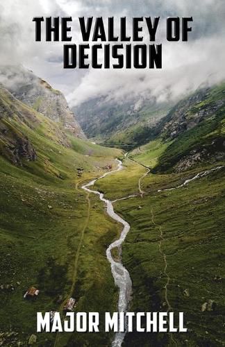 The Valley of Decision: A Love Story