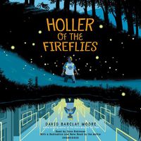 Cover image for Holler of the Fireflies: (Unabridged)