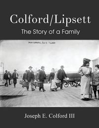 Cover image for Colford/Lipsett - The Story of a Family