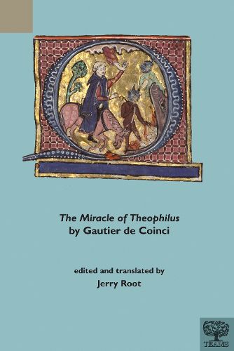 Cover image for The Miracle of Theophilus by Gautier de Coinci