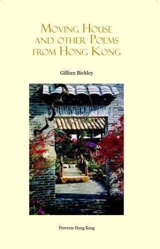 Cover image for Moving House and Other Poems from Hong Kong