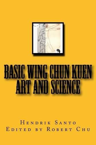 Cover image for Basic Wing Chun Kuen: Art and Science