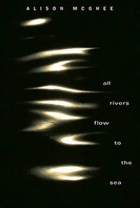 Cover image for All Rivers Flow to the Sea