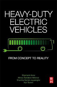 Cover image for Heavy-Duty Electric Vehicles: From Concept to Reality