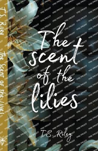 The Scent of the Lilies