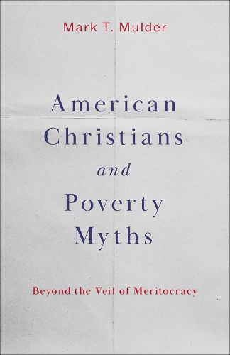 Cover image for American Christians and Poverty Myths