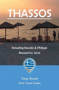 Cover image for A to Z Guide to Thassos 2024, including Kavala and Philippi