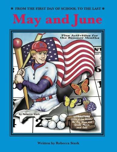 Cover image for From The First Day Of School To The Last: May and June