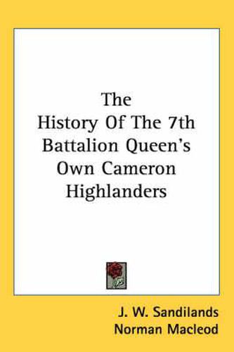 Cover image for The History of the 7th Battalion Queen's Own Cameron Highlanders