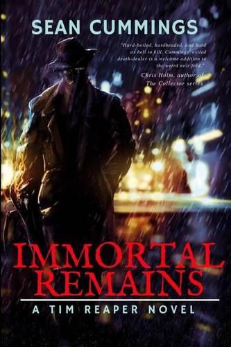 Cover image for Immortal Remains: A Tim Reaper Novel