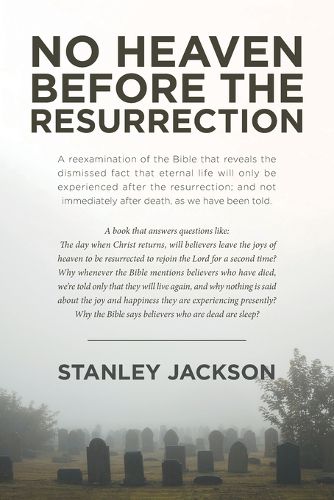 No Heaven Before the Resurrection