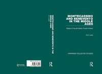 Cover image for Montecassino and Benevento in the Middle Ages: Essays in South Italian Church History