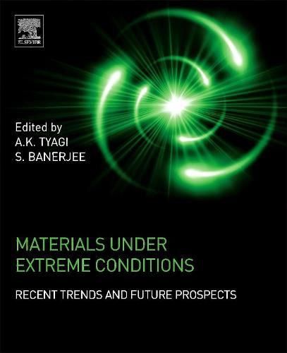 Cover image for Materials Under Extreme Conditions: Recent Trends and Future Prospects