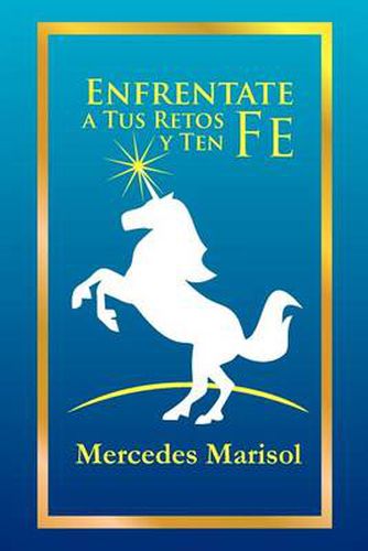 Cover image for Enfrentate a Tus Retos y Ten Fe