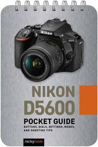 Cover image for Nikon D5600: Pocket Guide