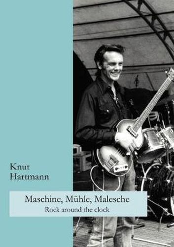 Cover image for Maschine, Muhle, Malesche: Rockaround the clock