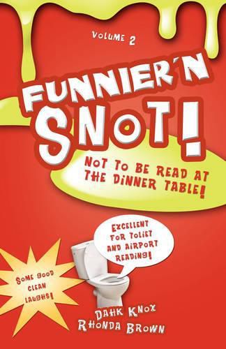 Funnier'n Snot, Volume 2