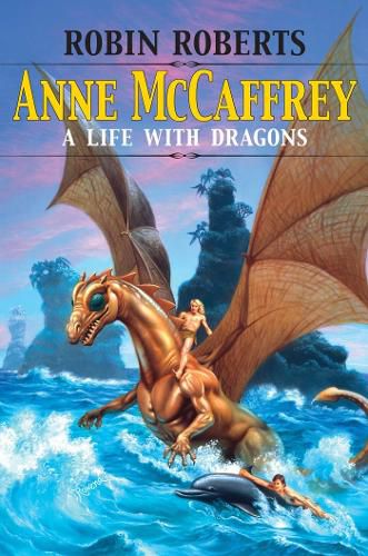 Cover image for Anne McCaffrey: A Life with Dragons